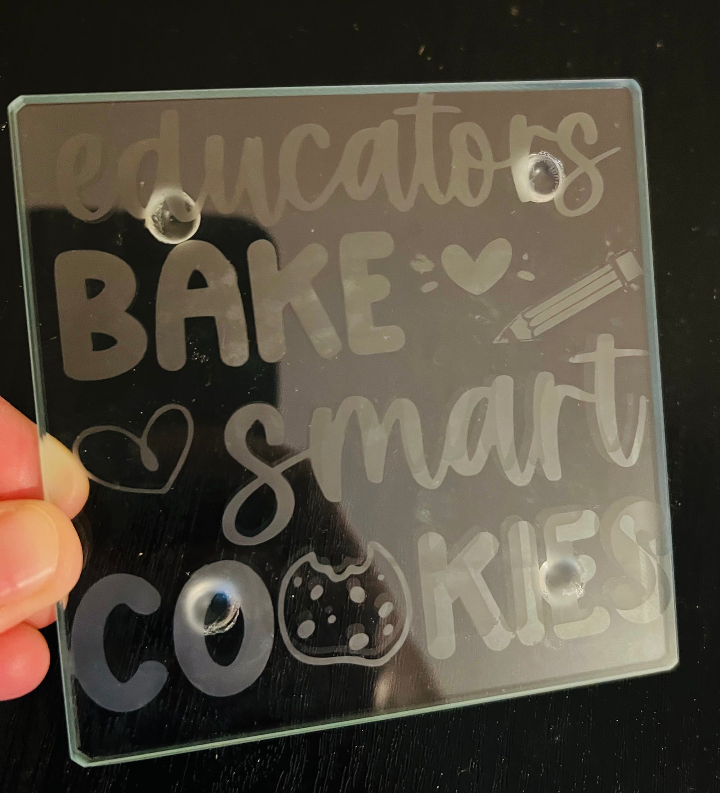 Educators bake smart  cookies glass coaster /customise